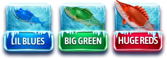 Die drei Fisch-Buttons: Lil Blues, Big Green, Huge Reds.